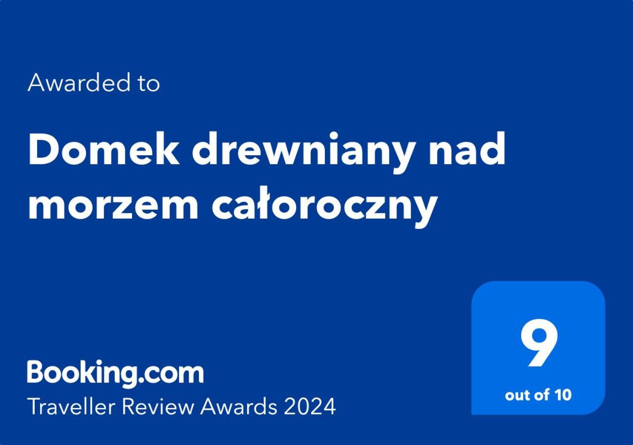 Domek Drewniany Nad Morzem Caloroczny Ustronie Morskie Exterior foto